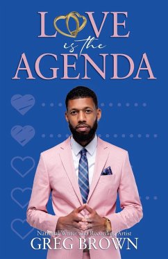 Love Is The Agenda - Brown, Greg