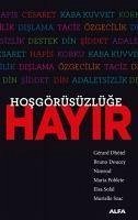 Hosgörüsüzlüge Hayir Cep Boy - Kolektif