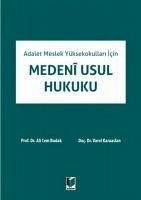 Adalet Meslek Yüksekokullari Icin Medeni Usul Hukuku - Cem Budak, Ali; Karaaslan, Varol