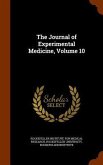 The Journal of Experimental Medicine, Volume 10