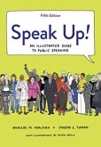 Speak Up!: An Illustrated Guide to Public Speaking