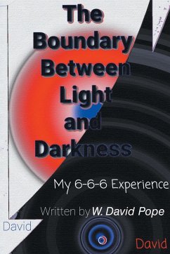 The Boundary Between Light and Darkness - Pope, W. David