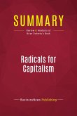 Summary: Radicals for Capitalism