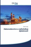 Zakonodavstvo u radiolo¿koj djelatnosti