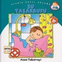 Su Tasarrufu - Tabarrayi, Azam