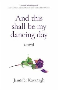 And this shall be my dancing day - Kavanagh, Jennifer
