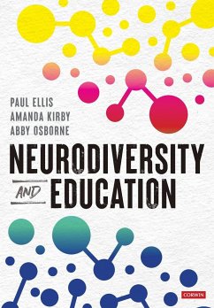 Neurodiversity and Education - Ellis, Paul; Kirby, Amanda; Osborne, Abby