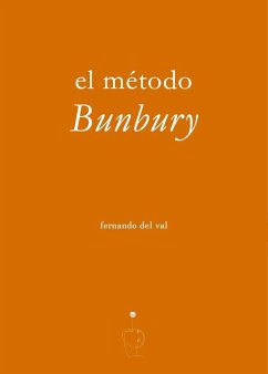 El método Bunbury - Val, Fernando del