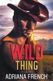 Wild Thing Wild Thing