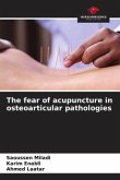 The fear of acupuncture in osteoarticular pathologies