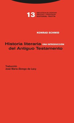 Historia literaria del Antiguo Testamento : una introducción - Schmid, Konrad