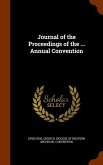 Journal of the Proceedings of the ... Annual Convention