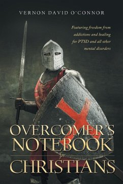 Overcomer's Notebook for Christians - O'Connor, Vernon David