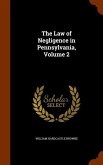 The Law of Negligence in Pennsylvania, Volume 2