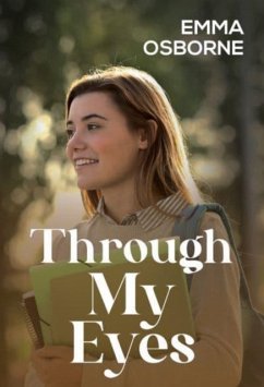 Through My Eyes - Osborne, Emma