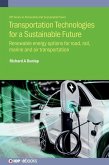 Transportation Technologies for a Sustainable Future