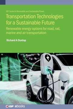 Transportation Technologies for a Sustainable Future - Dunlap, Richard A (Dalhousie University (Canada))