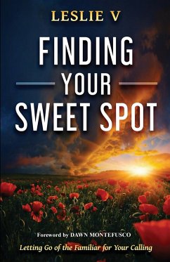 Finding Your Sweet Spot - V, Leslie