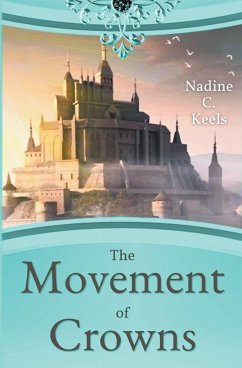 The Movement of Crowns - Keels, Nadine C.