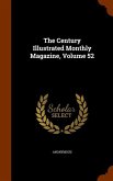 The Century Illustrated Monthly Magazine, Volume 52