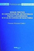 Manual práctico de contratación del sector público : régimen y procedimientos de la Ley de contratos del sector público