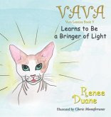 Vava Learns To Be A Bringer Of Light