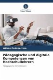 Pädagogische und digitale Kompetenzen von Hochschullehrern