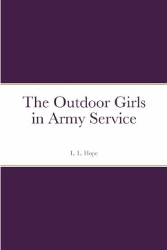 The Outdoor Girls in Army Service - Hope, L. L.