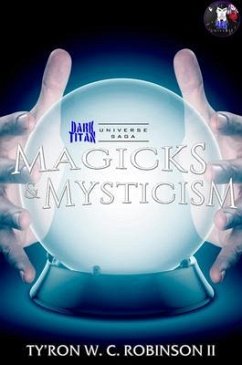 Cover Magicks & Mysticism (eBook, ePUB)