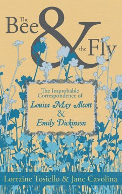 The Bee & The Fly (eBook, ePUB) - Tosiello, Lorraine; Cavolina, Jane