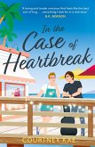 In the Case of Heartbreak (eBook, ePUB)