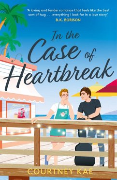 In the Case of Heartbreak (eBook, ePUB) - Kae, Courtney