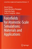 Forcefields for Atomistic-Scale Simulations: Materials and Applications (eBook, PDF)