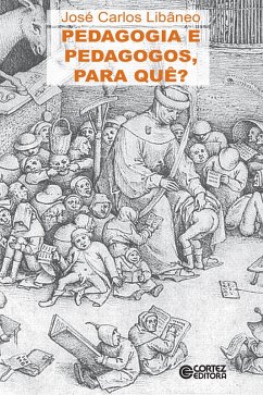 Cover Pedagogia e pedagogos, para quê? (eBook, ePUB)