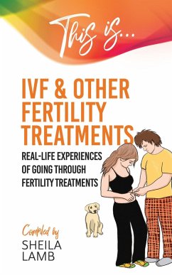 This is IVF & Other Fertility Treatment (Fertility Books, #2) (eBook, ePUB) - Lamb, Sheila
