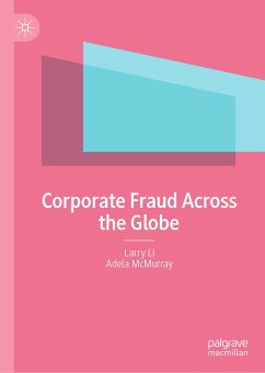 Corporate Fraud Across the Globe (eBook, PDF) - Li, Larry; McMurray, Adela