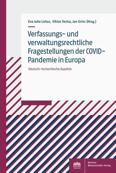 Verfassungs- und verwaltungsrechtliche Fragestellungen der COVID-Pandemie in Europa (eBook, PDF)