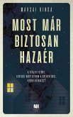 Most már biztosan hazaér (eBook, ePUB) Most már biztosan hazaér (eBook, ePUB)