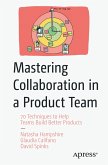 Mastering Collaboration in a Product Team (eBook, PDF)