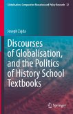 Discourses of Globalisation, and the Politics of History School Textbooks (eBook, PDF)