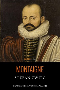 Montaigne (eBook, ePUB) - Zweig, Stefan