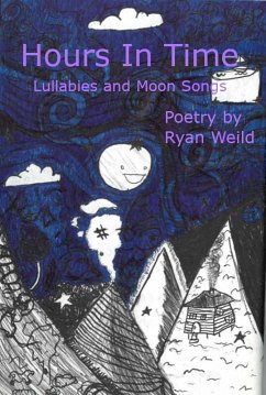 Hours In Time: Lullabies and Moon Songs (eBook, ePUB) - Weild, Ryan