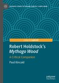 Robert Holdstock’s Mythago Wood (eBook, PDF)