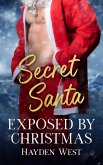Exposed by Christmas (eBook, ePUB) Exposed by Christmas (eBook, ePUB)
