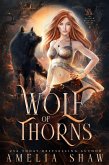 Wolf of Thorns (The Wolf Shifter Rejected Series, #4) (eBook, ePUB)