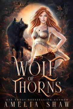 Wolf of Thorns (The Wolf Shifter Rejected Series, #4) (eBook, ePUB) - Shaw, Amelia