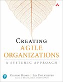 Creating Agile Organizations (eBook, ePUB)