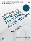 Introduction to Game Design, Prototyping, and Development (eBook, ePUB)