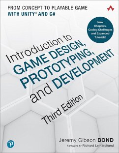 Introduction to Game Design, Prototyping, and Development (eBook, ePUB) - Gibson Bond, Jeremy