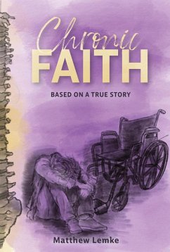 Chronic Faith (eBook, ePUB) - Lemke, Matthew